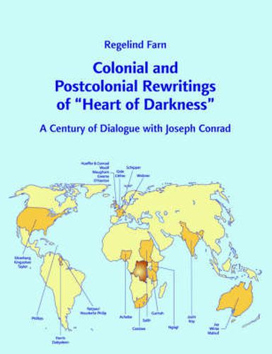 Cover image for Colonial and Postcolonial Rewritings of Heart of Darkness: A Century of Dialogue with Joseph Conrad