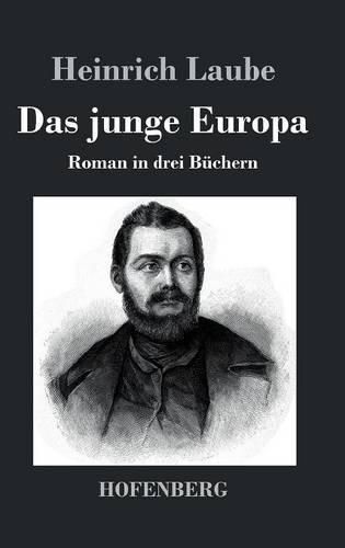 Das junge Europa: Roman in drei Buchern