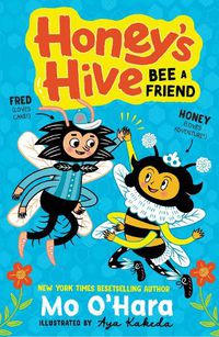 Cover image for Honey's Hive: Bee a Friend