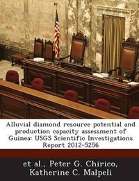 Cover image for Alluvial Diamond Resource Potential and Production Capacity Assessment of Guinea