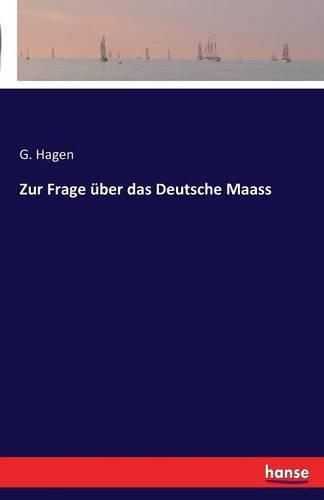 Cover image for Zur Frage uber das Deutsche Maass