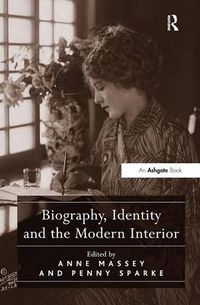 Cover image for Biography, Identity and the Modern Interior