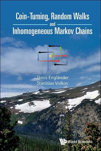 Cover image for Coin-turning, Random Walks And Inhomogeneous Markov Chains