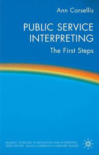 Cover image for Public Service Interpreting: The First Steps