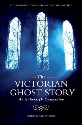 Cover image for The Victorian Ghost Story