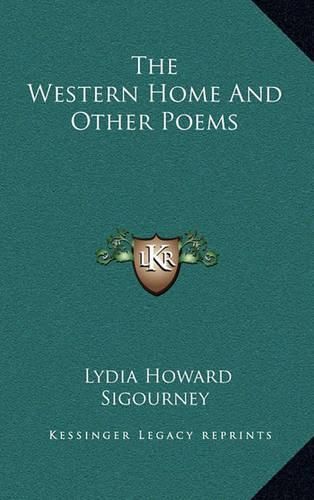 The Western Home and Other Poems