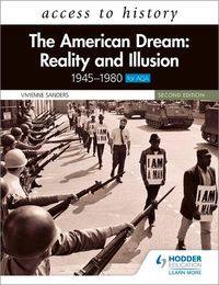 Cover image for Access to History: The American Dream: Reality and Illusion, 1945-1980 for AQA, Second Edition