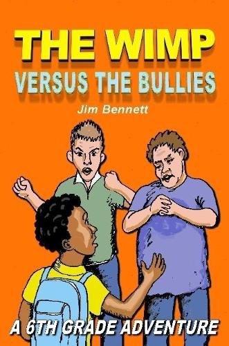 Cover image for The Wimp Versus the Bullies
