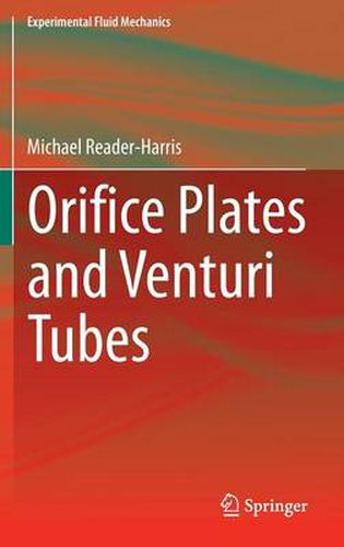 Cover image for Orifice Plates and Venturi Tubes