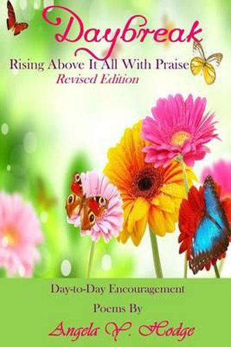 Cover image for Daybreak: : Rising Above It All With Praise (Revised Edition)