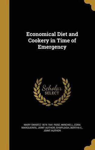 Cover image for Economical Diet and Cookery in Time of Emergency