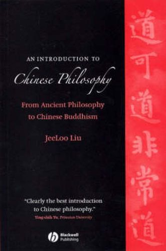 Cover image for An Introduction to Chinese Philosophy: From Ancient Philosophy to Chinese Buddhism