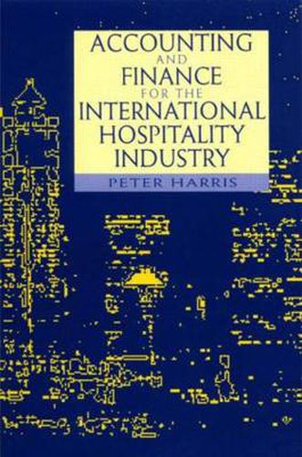 Cover image for Accounting and Finance for the International Hospitality Industry