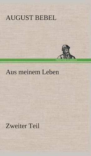 Cover image for Aus meinem Leben - Zweiter Teil
