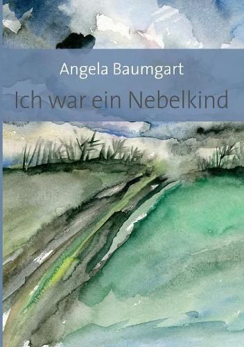 Cover image for Ich war ein Nebelkind