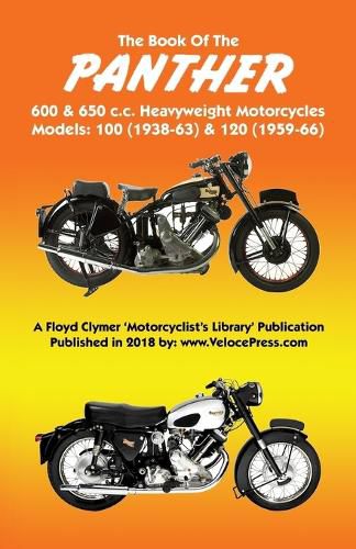 Cover image for Book of the Panther 600 & 650 C.C. Heavyweight Motorcycles Models 100