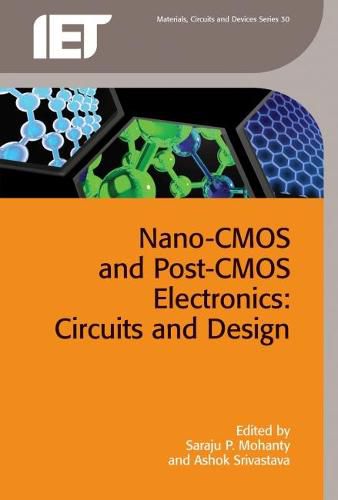 Cover image for Nano-CMOS and Post-CMOS Electronics: Circuits and design