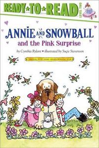 Cover image for Annie and Snowball and the Pink Surprise: Ready-To-Read Level 2