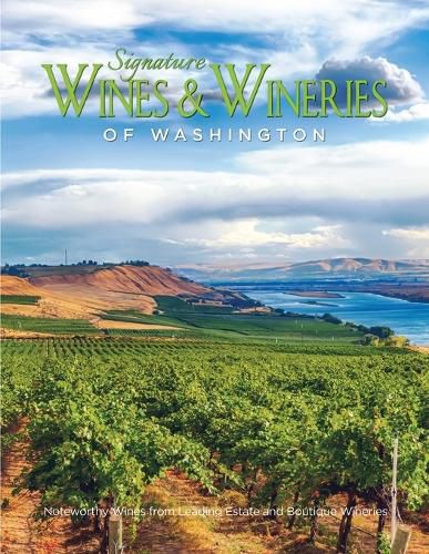 Signature Wines & Wineries of Washington