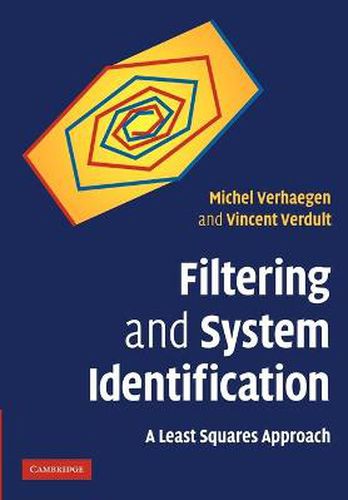 Cover image for Filtering and System Identification: A Least Squares Approach