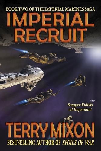 Cover image for Imperial Recruit (Book 2 of The Imperial Marines Saga)