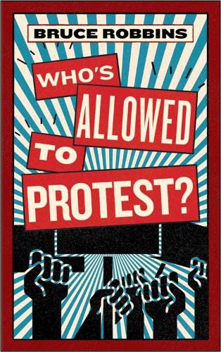 Cover image for Who's Allowed to Protest?