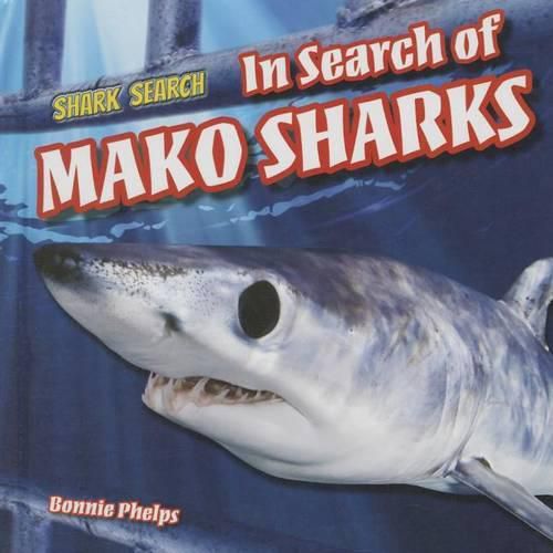 Cover image for In Search of Mako Sharks