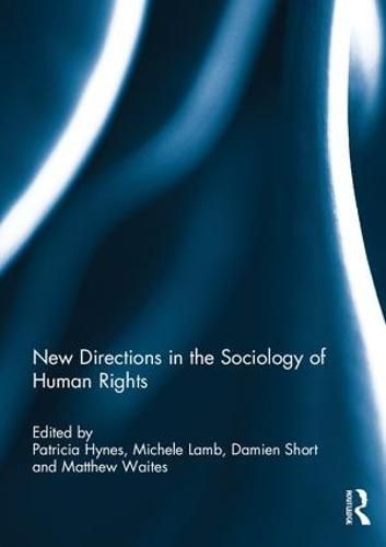 New Directions in the Sociology of Human Rights