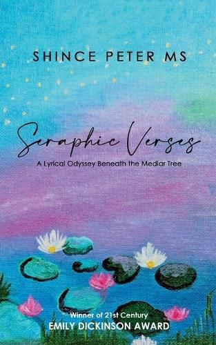 Cover image for Seraphic Verses The Lyrical Odyssey Beneath the Medlar Tree