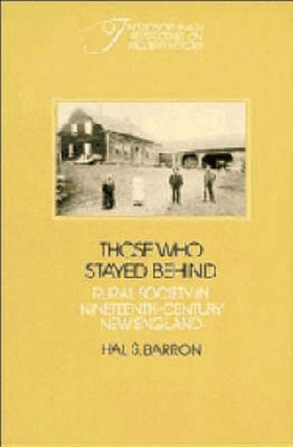 Cover image for Those who Stayed Behind: Rural Society in Nineteenth-Century New England