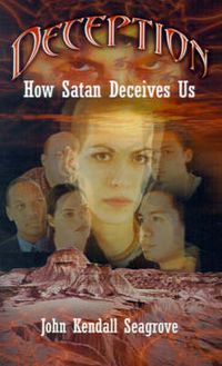 Cover image for Deception: How Satan Deceives Us