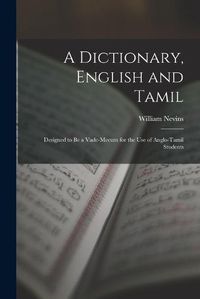 Cover image for A Dictionary, English and Tamil