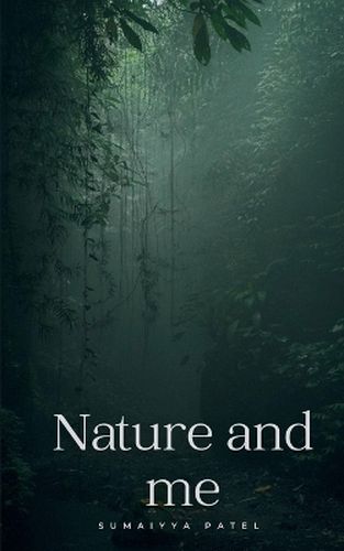 Cover image for Nature and me