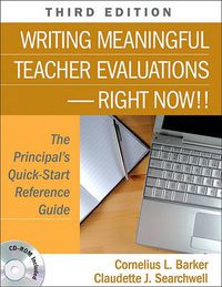 Cover image for Writing Meaningful Teacher Evaluations-Right Now!!: The Principal's Quick-Start Reference Guide