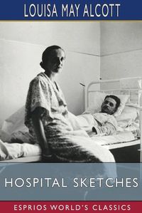 Cover image for Hospital Sketches (Esprios Classics)