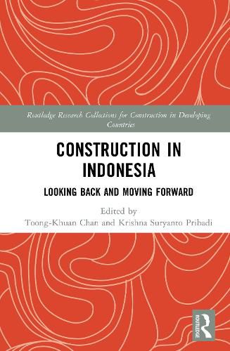 Cover image for Construction in Indonesia: Looking Back and Moving Forward