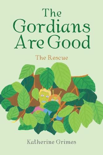 Cover image for The Gordians Are Good: The Rescue