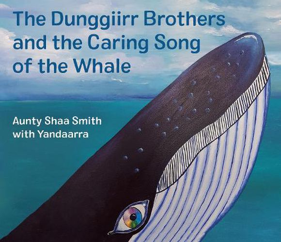 Cover image for The Dunggiirr Brothers and the Caring Song of the Whale