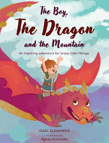 Cover image for The Boy, the Dragon, and the Mountain
