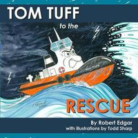 Cover image for Tom Tuff to the Rescue