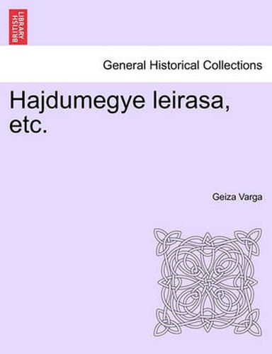 Cover image for Hajdumegye leirasa, etc.