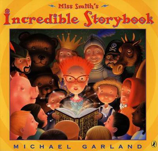 Miss Smith's Incredible Storybook