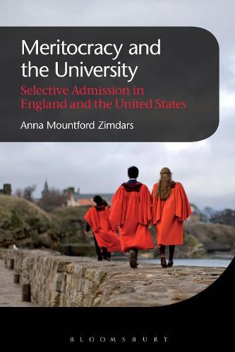 Cover image for Meritocracy and the University: Selective Admission in England and the United States