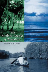 Cover image for The Miskitu People of Awastara