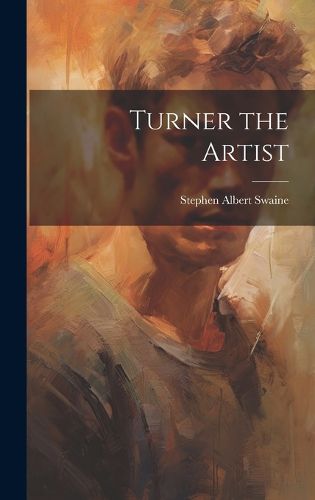 Cover image for Turner the Artist