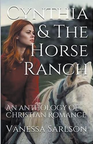 Cover image for Cynthia & The Horse Ranch