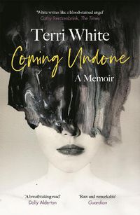 Cover image for Coming Undone: A Memoir