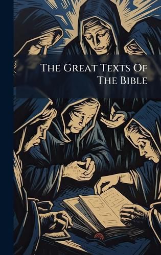 Cover image for The Great Texts Of The Bible