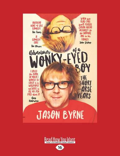 Cover image for Adventures of a Wonky-Eyed Boy: The Short-arse Years