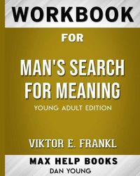 Cover image for Workbook for Man's Search for Meaning (Max-Help Books)